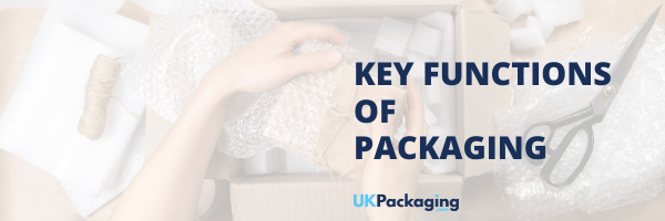 Key Functions of Packaging
